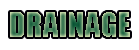 Drainage