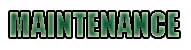Maintenance